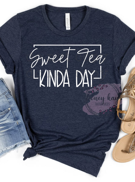 Sweet Tea Kinda Day