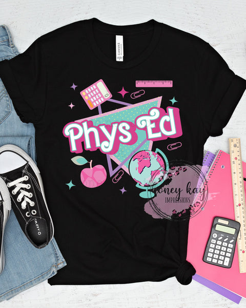 DTF Pink Phys Ed 90s Vibe
