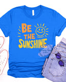 5/12 Pre-Order DTF Be the Sunshine