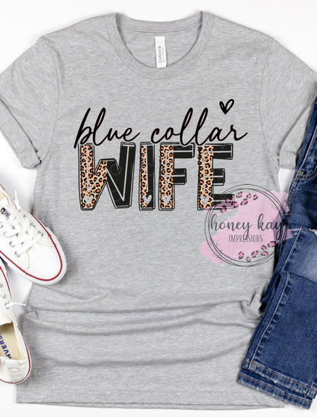 DTF Blue Collar Wife Half Leopard