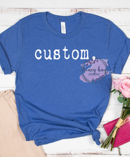 Print to Order DTF Custom Grunge Type