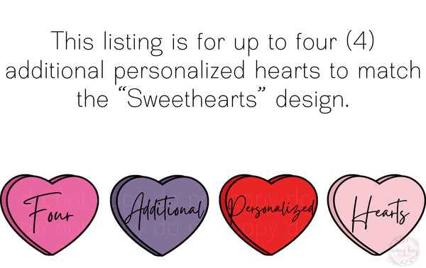 Print to Order DTF Up to Four Additional Sweethearts