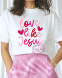 DTF Love Like Jesus