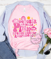 DTF October Wear Pink for Breast Cancer