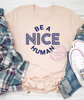 Be a Nice Human