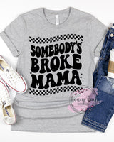 Somebody's Broke Mama