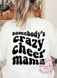 Somebody's Crazy Cheer Mama