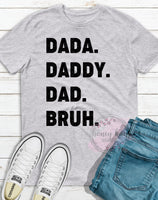Dada Daddy Dad Bruh