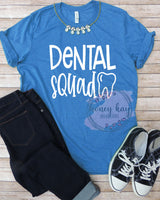 Dental Squad