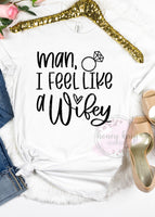 Feel Like a Wifey