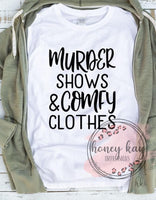 Murder Shows Comfy Clothes