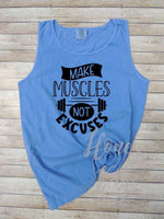 Make Muscles Not Excuses
