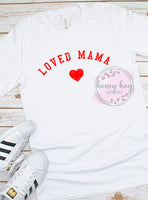 Loved Mama Heart