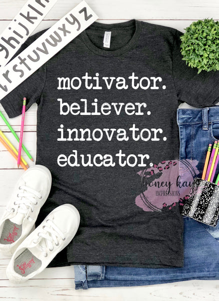 Motivator Believer Educator