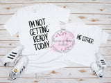 Not Getting Ready Adult