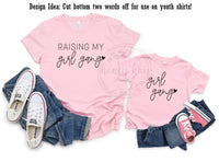 Raising My Girl Gang