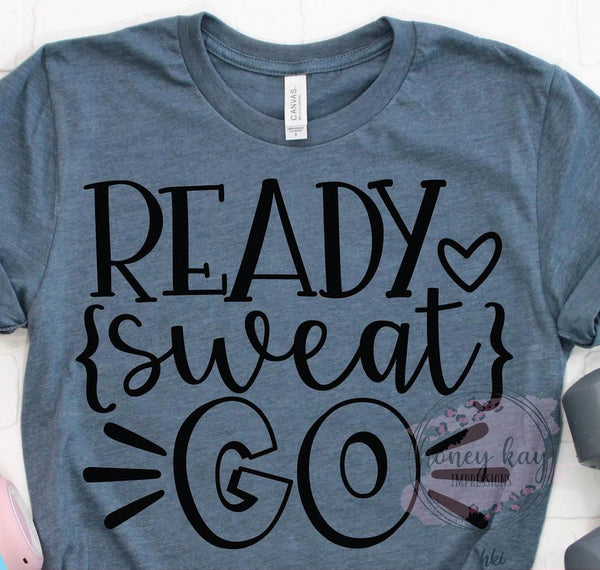 Ready Sweat Go
