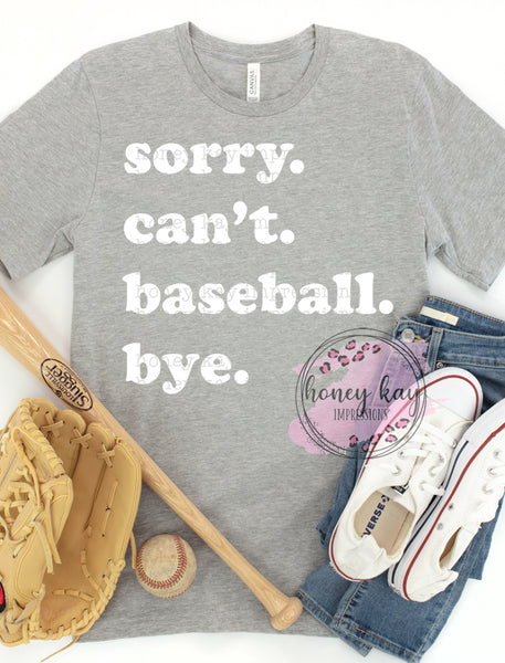 Sorry Can't Baseball