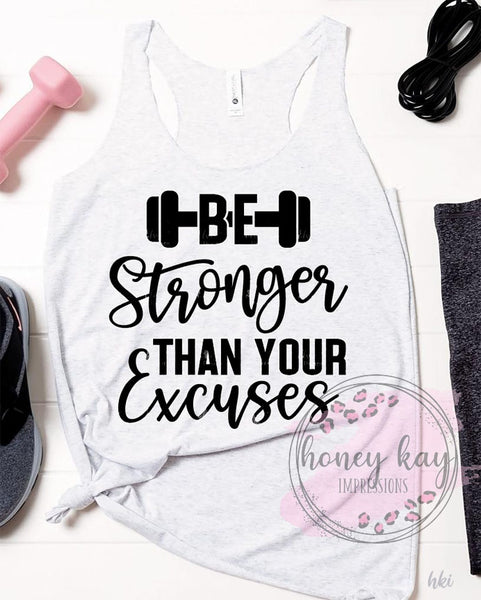Be Stronger Than Excuses
